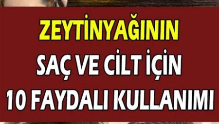 Cilt Bakımında Zeytinyağının Faydaları